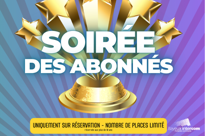 Soirée des abonnés